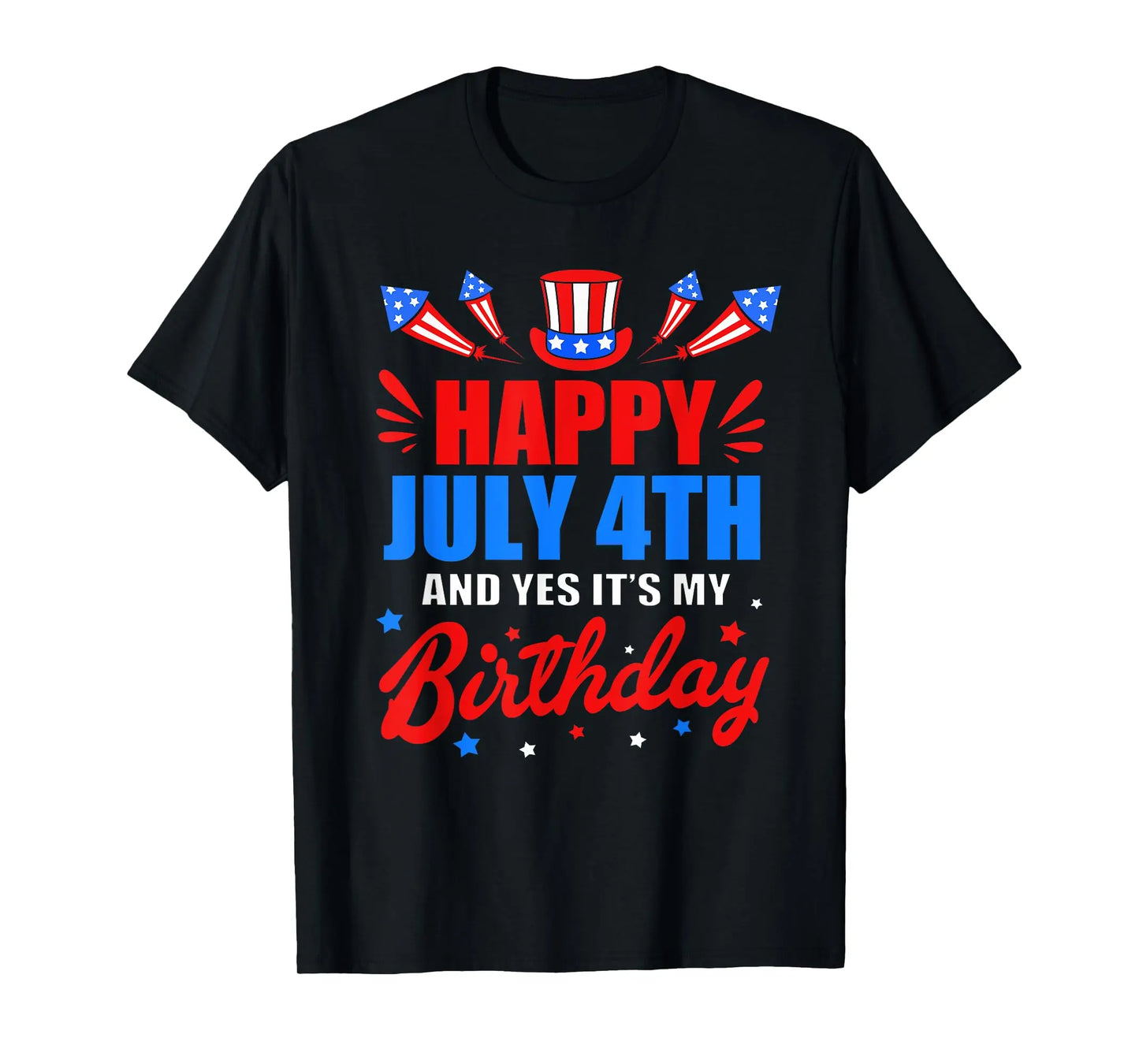 Men's T-shirt 100%25 CottonHappy 4th of July and it's my birthday for Independence day T-Shirt