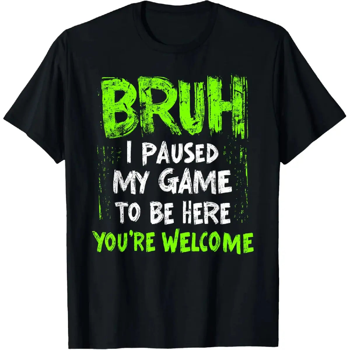 100%25 Cotton Funny Video Gamer Bruh I Paused My Game Gaming T-Shirt