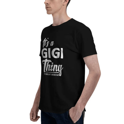 [100%25 Cotton] [100%25 Cotton]  [100%25 Cotton] Mothers Day Gifts It'S A Gigi Thing Grandma Gifts T-Shirt T-Shirt For Men And Women Tshirt