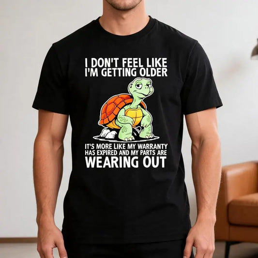Stylish Soft Men's & Women's Turtle T-Shirt - 180gsm Heavyweight Loose Fit Round Neck Top, Plus Size Casual Tee with Funny "I Don't Feel Old Just Slower" Print, Birthday Gift Idea