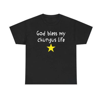 God Bless My Chungus Life Tshirt, 100%25 Cotton Funny Meme Shirt