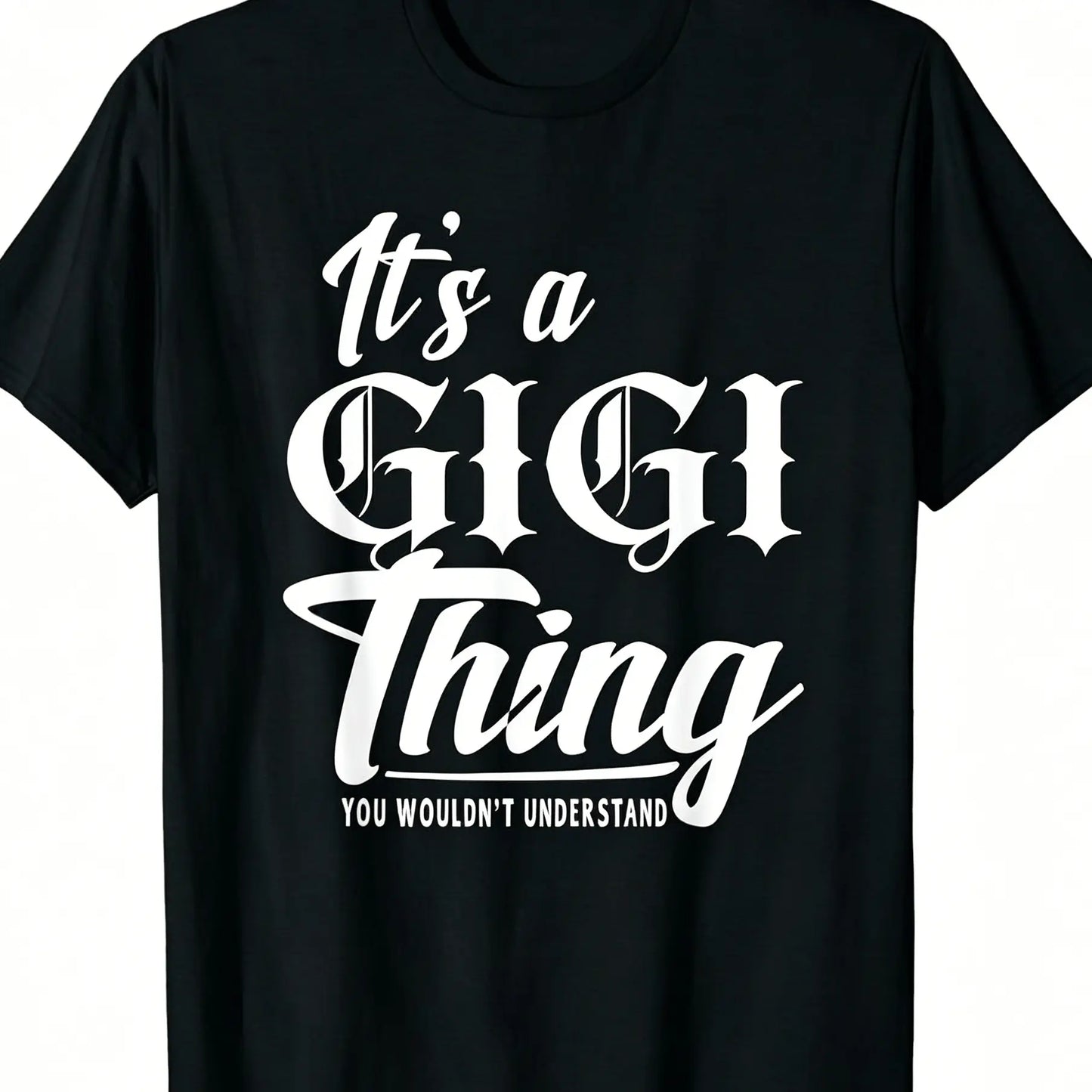 [100%25 Cotton] [100%25 Cotton]  [100%25 Cotton] Mothers Day Gifts It'S A Gigi Thing Grandma Gifts T-Shirt T-Shirt For Men And Women Tshirt