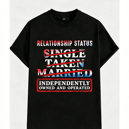 Relationship Status Independently Single Divorced Ex Wife Funny Graphic T-Shirt - Unisex Black Cotton Tee with White & Red Text grandma's favorite t shirt good graphic tees funny graphic tee funny shirt guys gifts trendy t-shirts oversized tshirt  black