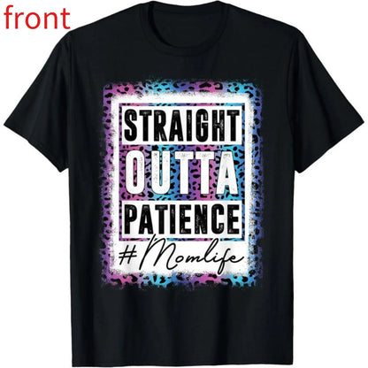 100%25cotton Sassy Mom Shirt Straight Outta Patience Leopard Mom Life T-Shirt Streetwear Tshirt