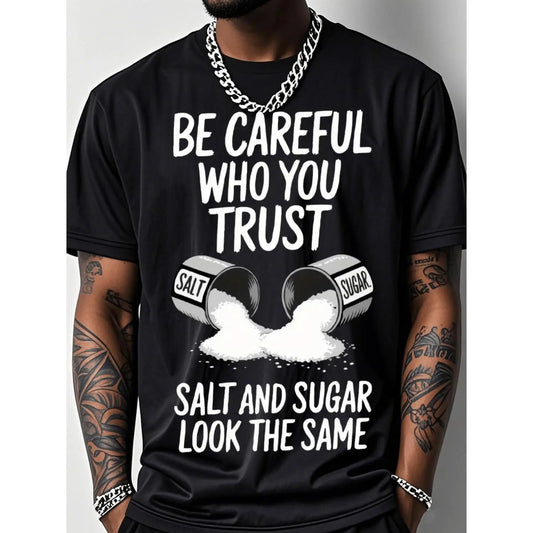 Mens Outdoor Fitness T Shirt Salt Graphic Print Be Careful Who You Trust Slogan Short Sleeve Crew Neck Top Crafted from  Cotton with Breathable Stretch Fabric