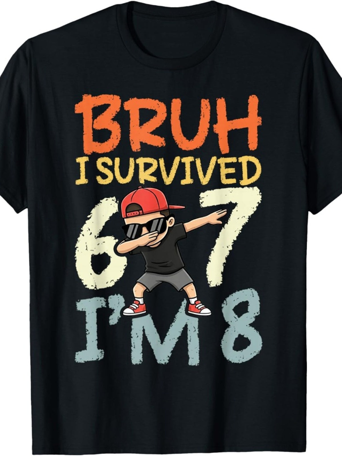 Boys And Girls Birthday Shirt Bruh I Survived 67 Im 8 Year Old Celebration Tee, Cute Dabbing Cartoon Character Design, Funny Graphic Print Short Sleeve Crew Neck Top For Kids Children Party Gift