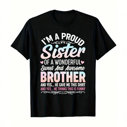 Men's Casual Round Neck Shortsleeve Streetwear Top - Proud Sister Black Cotton Tee with Bold Pink-White Text, Playful Design for Sister Gifting to Brother on Birthdays, Anniversaries