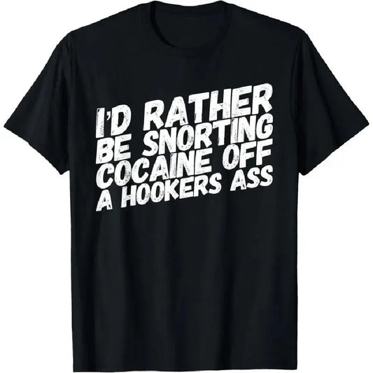 [100%25 Cotton] Men's T-shirt Funny Cocaine Hooker T-Shirt,Made of 100%25 cotton,High-quality print,Soft and comfortable to the touch ,High-quality print,Soft and comfortable,  Golf Gift T-Shirt For Men and Women
