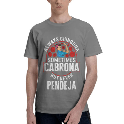 Empowering Latina T-Shirt 'Always Chingona Sometimes Cabrona But Never Pendeja' Medium Fitted Short Sleeve Crew Neck Summer Cotton Tee - Casual Crew Neck, Classic