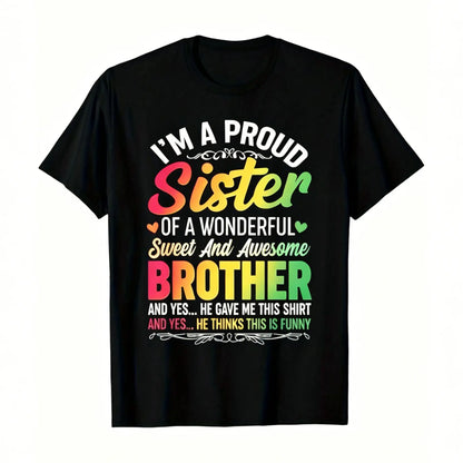 Men's Casual Round Neck Shortsleeve Streetwear Top - Proud Sister Black Cotton Tee with Bold Pink-White Text, Playful Design for Sister Gifting to Brother on Birthdays, Anniversaries