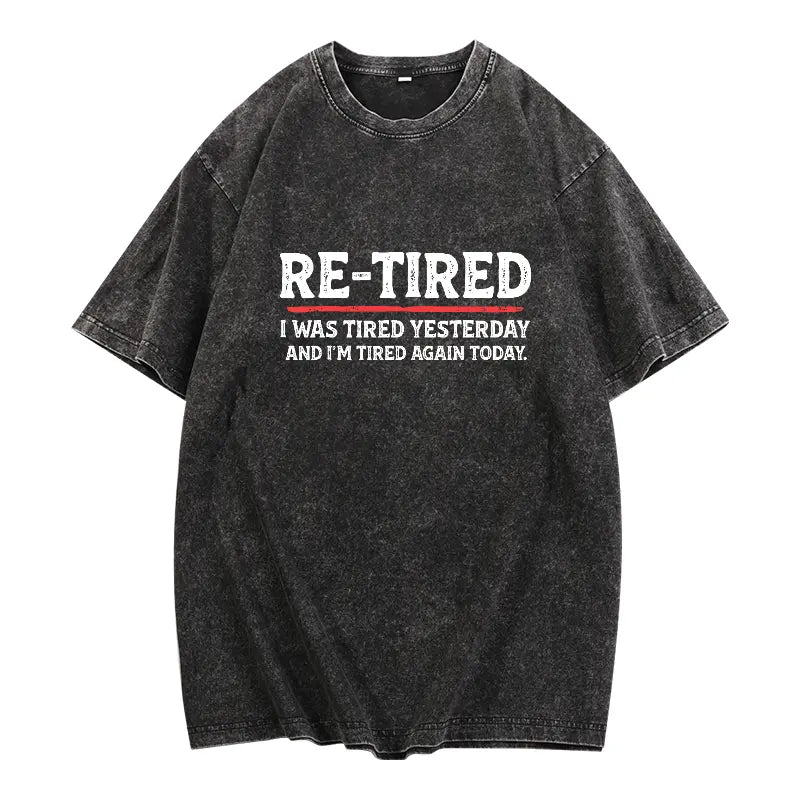 Sarcastic Quote T-Shirt for Teens – 100%25 Cotton Re-Tired Lazy Retired Design Womenswear Womenswear Smooth Smooth Smooth Seamless Unisex Seamless Unisex