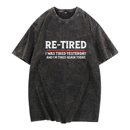Sarcastic Quote T-Shirt for Teens – 100%25 Cotton Re-Tired Lazy Retired Design Womenswear Womenswear Smooth Smooth Smooth Seamless Unisex Seamless Unisex