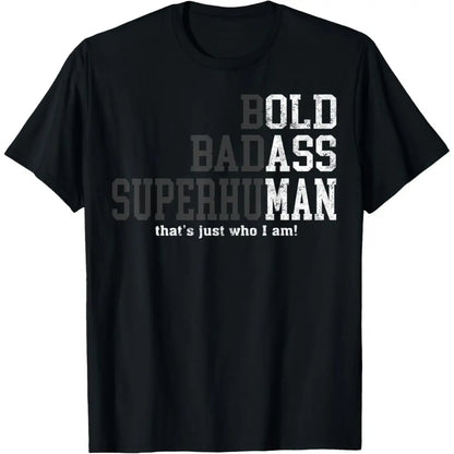 Funny Old Man Saying Gag Gift Birthday for Dad Fathers Day T-Shirt