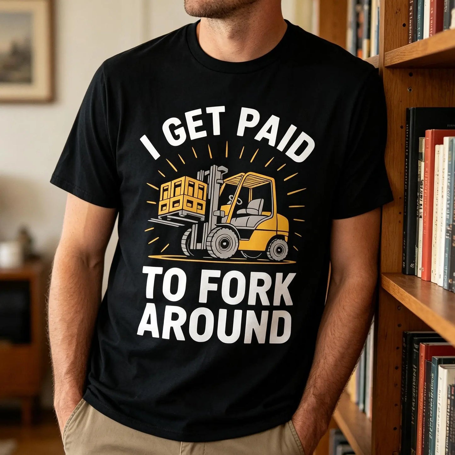 Unisex Heavy Industry Graphic T-Shirt - Forklift Truck Driver "I Get Paid to Fork Around" Print, Black with Yellow Forklift Design, Soft Breathable Cotton, Men's Industrial Workwear Tee for Warehouse, Construction