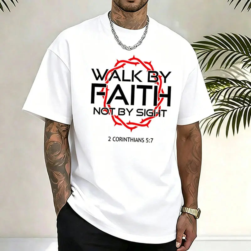 Men’s Christian faith graphic T-shirt, “Walk by faith not by sight” 2 Corinthians 5:7 Bible verse print, oversized short-sleeve casual streetwear tee for everyday wear, church and religious events,father'sdaygifts
