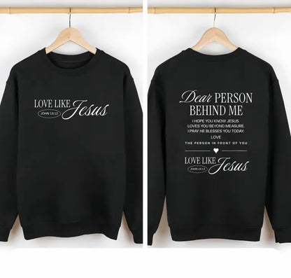 Dear person behind me shirt Love like Jesus  shirt Religious gift Mental health Bible Verse Christian shirt for Women and Men PDE