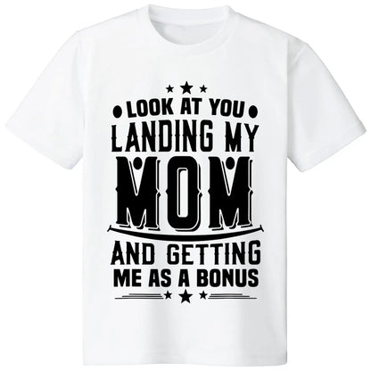 Men's 100%25 Cotton Casual Round Neck Short-Sleeve T-Shirt, Menswear Fabric, Outdoor Wear, "Look At You Landing My Mom Getting Me As A Bonus Dad" Graphic 1