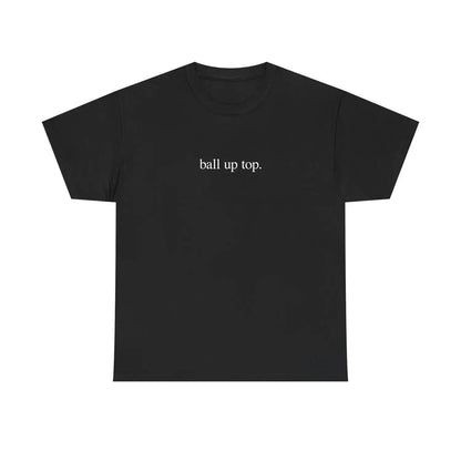 BALL UP TOP SHIRT