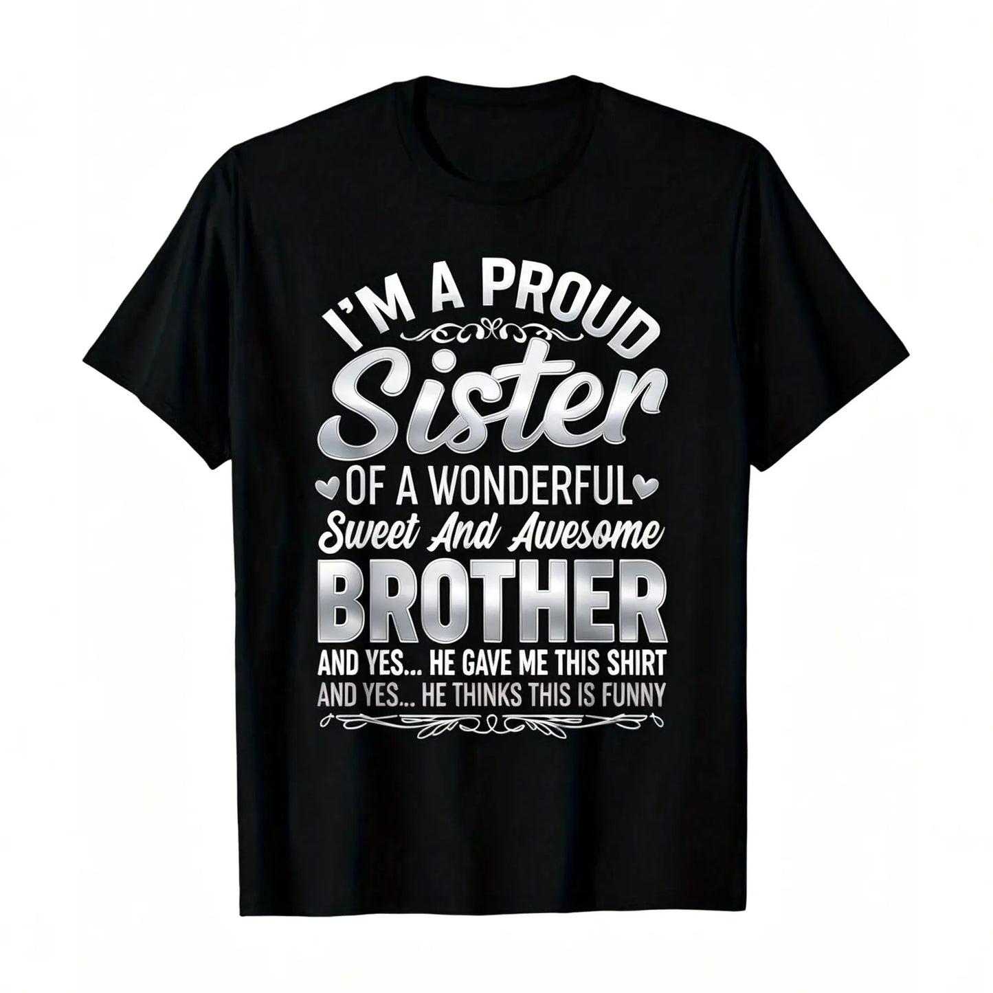 Men's Casual Round Neck Shortsleeve Streetwear Top - Proud Sister Black Cotton Tee with Bold Pink-White Text, Playful Design for Sister Gifting to Brother on Birthdays, Anniversaries