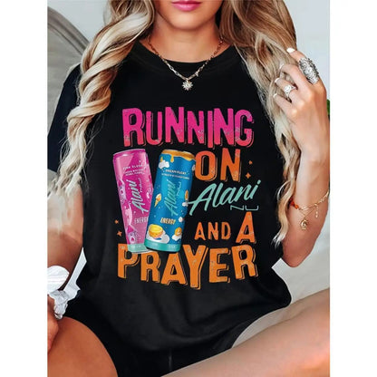 Running On Alani And A Prayer Casual Printed Women's Crew Neck T-Shirt
