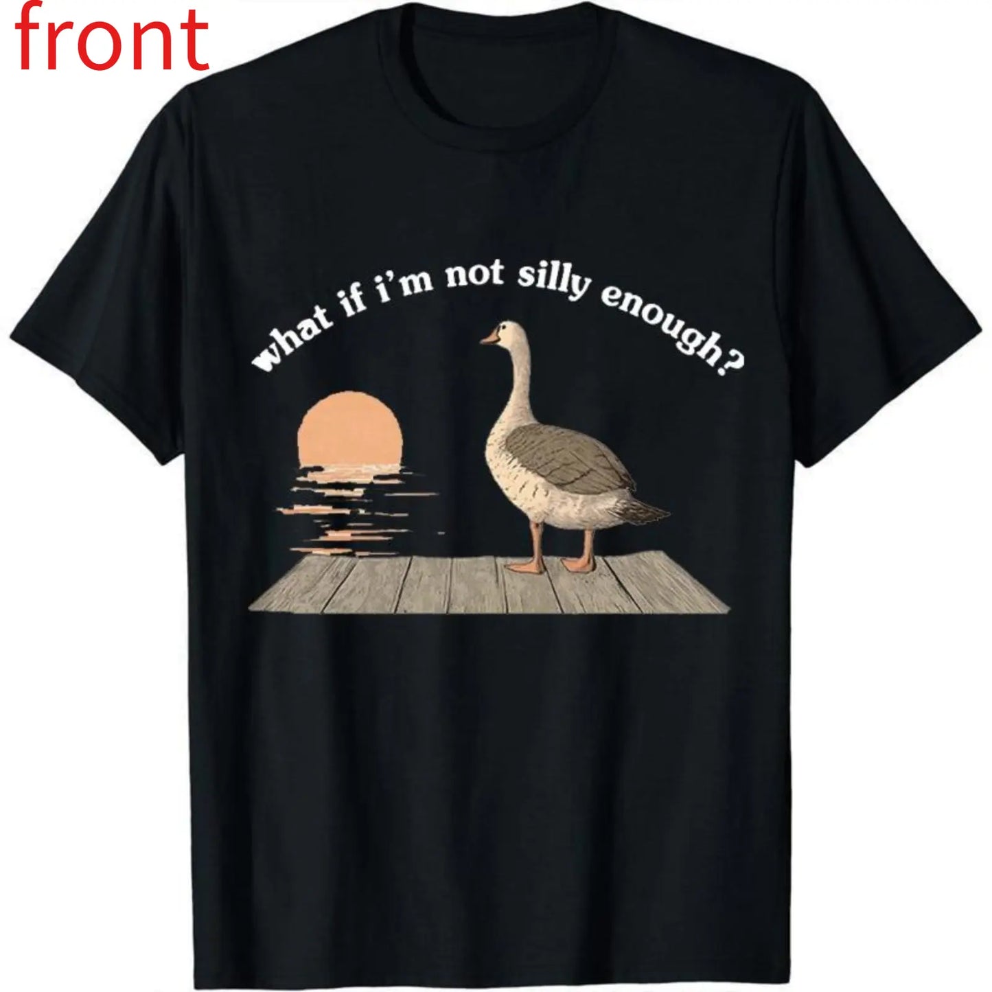[100%25 Cotton] Funny Goose T-Shirt Duck Shirt.What If I'M Silly Enough.Meme T-Shirt Gift Idea.Trending Tee Tshirt.Bird Nerd Animal Graphic Memes Casual Cotton Classic Outfits T-Shirt For And Women