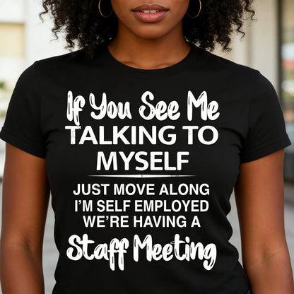 Plus Size Men's Short Sleeve Graphic Print "If You See Me Talking to Myself" T-shirt for Summer, Outdoor Sports Tees