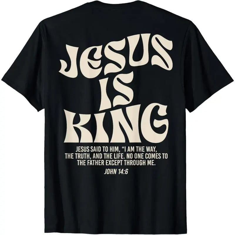 [100%25 Cotton] Jesus Is King Bible Verse John 14:6 Christian (on front)God Religious T-Shirt for adult kids boy graphic Tees shirts funny vintage fashion Short Sleeve tops vacation outfits clothing