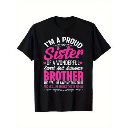 Men's Casual Round Neck Shortsleeve Streetwear Top - Proud Sister Black Cotton Tee with Bold Pink-White Text, Playful Design for Sister Gifting to Brother on Birthdays, Anniversaries