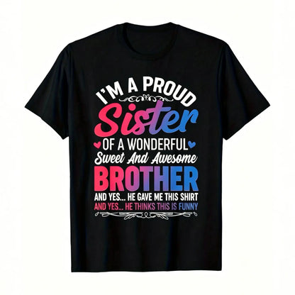 Men's Casual Round Neck Shortsleeve Streetwear Top - Proud Sister Black Cotton Tee with Bold Pink-White Text, Playful Design for Sister Gifting to Brother on Birthdays, Anniversaries