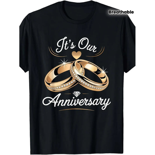 Matching Couple TShirts for Husband and Wife Heavyweight Wedding Anniversary Shirts Featuring Rings and Its Our Anniversary Text Breathable Gift for 5th 10th and 25th Year Milestones All Year Round