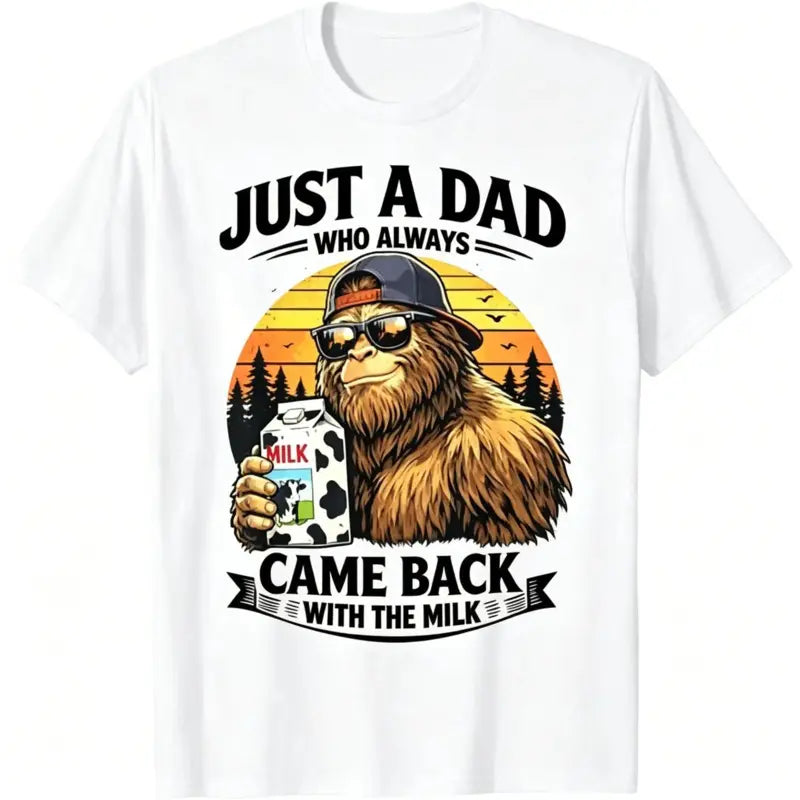 Humorous Bigfoot Milk Dad T Shirt Vintage Sunset Graphic Tee Sarcastic Came Back With The Milk Bigfoot Dad Shirt