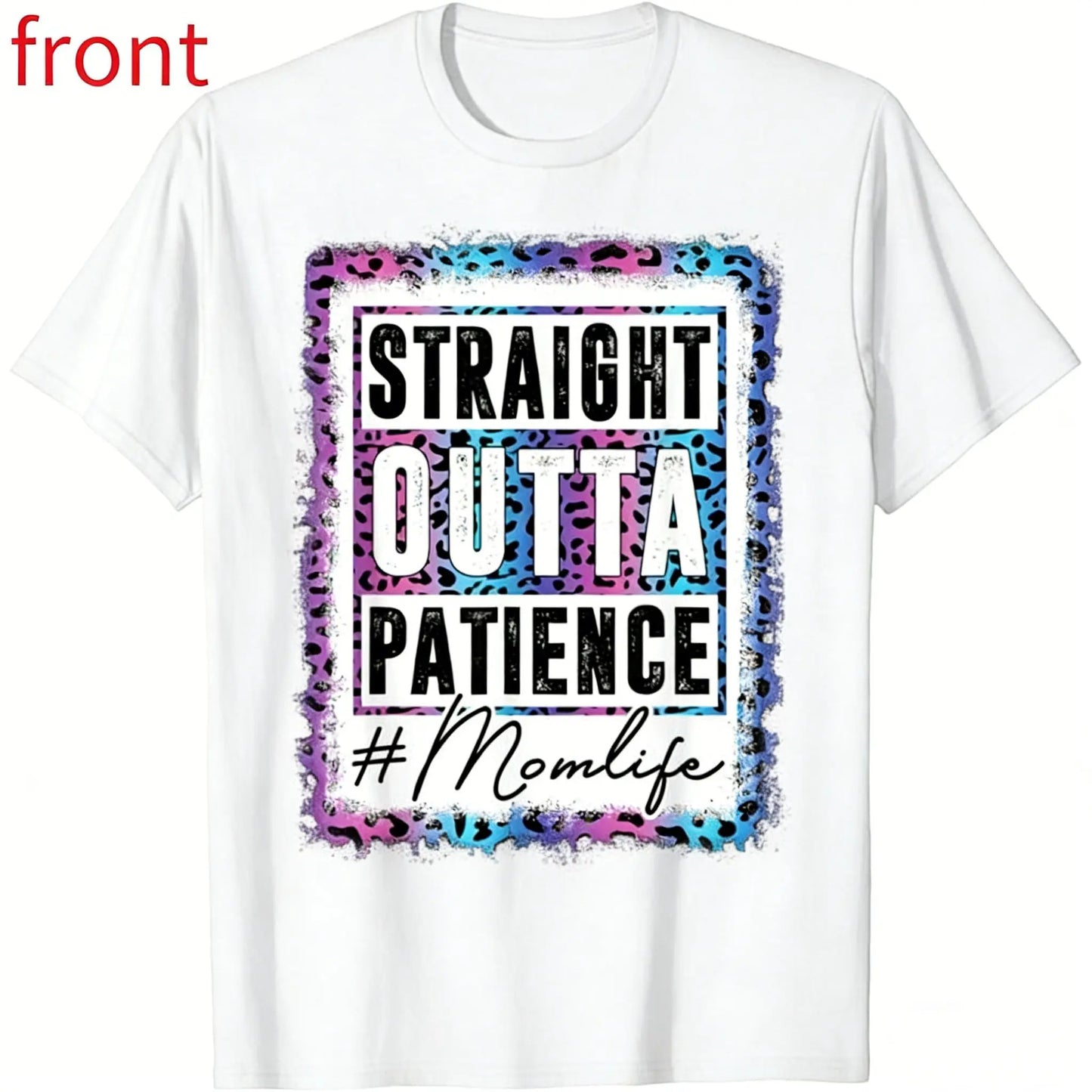 100%25cotton Sassy Mom Shirt Straight Outta Patience Leopard Mom Life T-Shirt Streetwear Tshirt