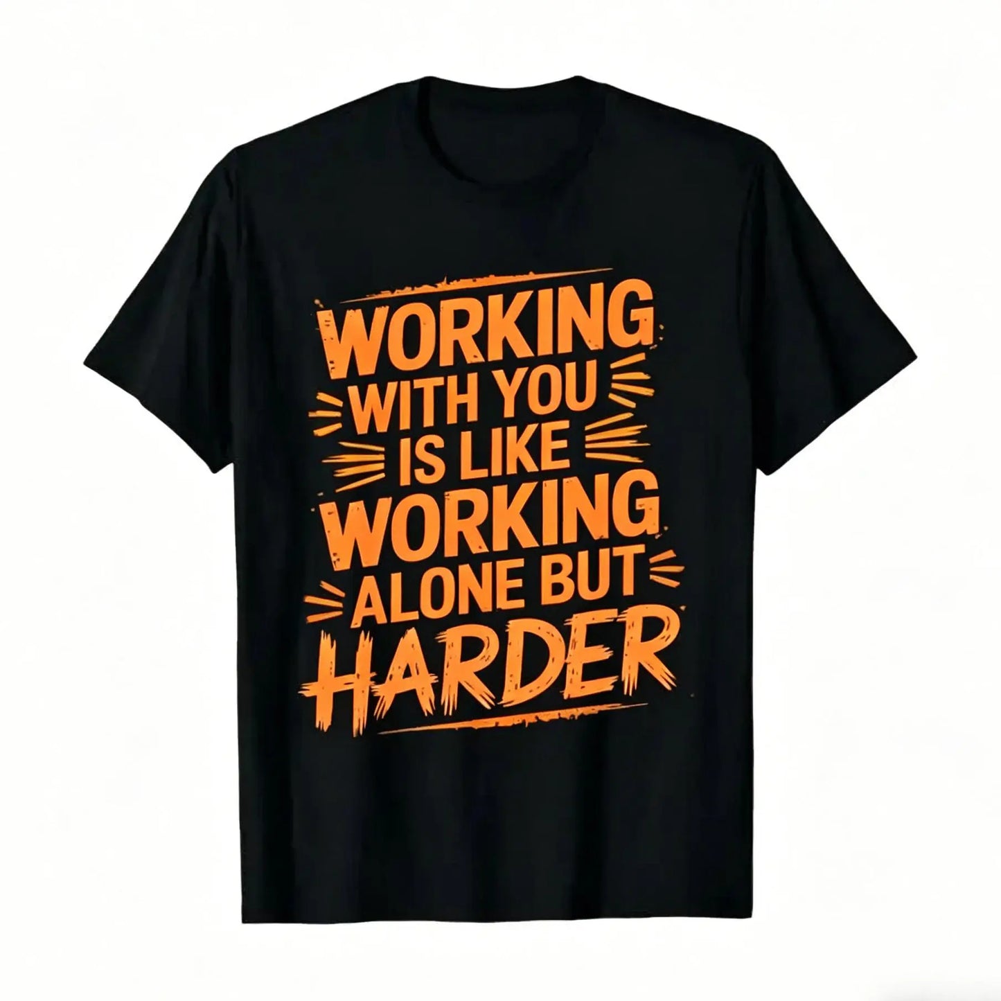 Menswear Short-Sleeve Round Neck Casual Fit Streetwear T-Shirt - Funny Coworker Gift, "Working with You Is Like Working Alone But Harder" Slogan, 100%25 Cotton Unisex Office Humor Tee, S-XXXL Sizes, White/Black/Yellow Print Casual Apparel for Men & Women