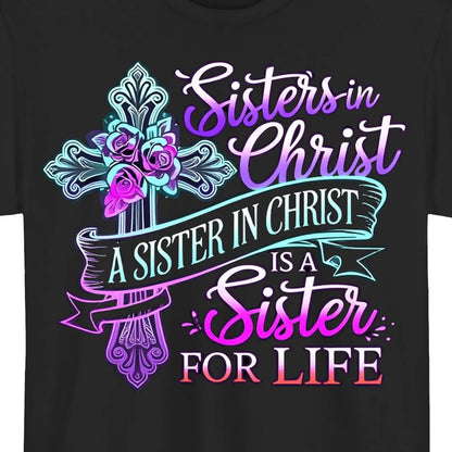 [Summer] Man And Women Sisters in Christ Christian Faith T-Shirt Verse & Cross Print, Comfort Fit Men'S Tee, Crew Neck Tee, Ultra-Soft, Breathable, Moisture Wicking, Casual Tee, Must-Have Fashionable Tee