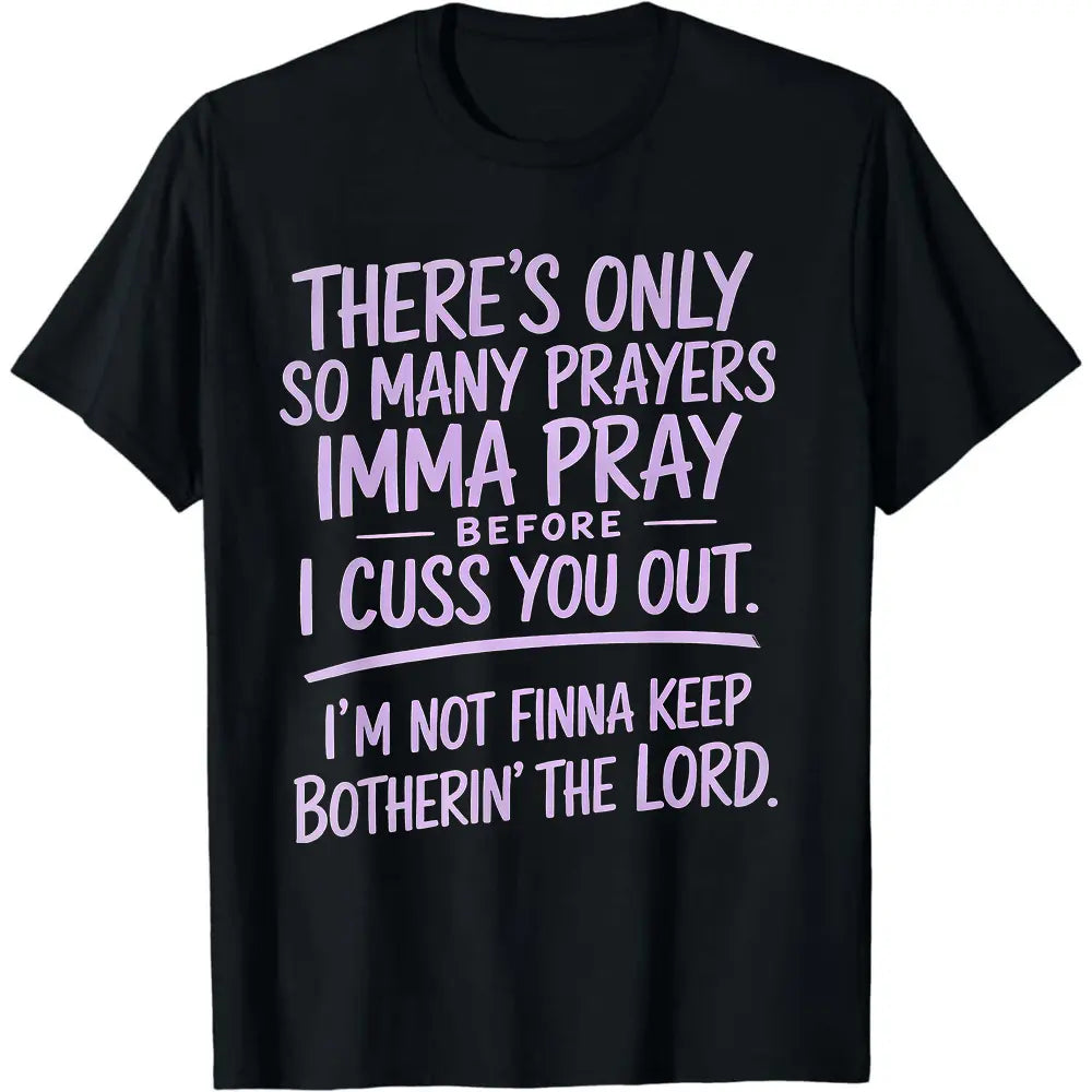 Women's "Prayers Before Cussing" Graphic T-Shirt - Limited Edition Streetwear Seamless Short-Sleeve Cotton Fabric Tee, Smooth Relaxed Fit Summer Shirt for Dads