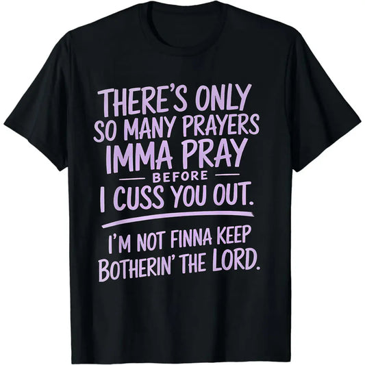 Women's "Prayers Before Cussing" Graphic T-Shirt - Limited Edition Streetwear Seamless Short-Sleeve Cotton Fabric Tee, Smooth Relaxed Fit Summer Shirt for Dads