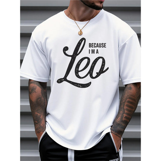 Men's Zodiac Leo Graphic T-Shirt - 100%25 Cotton Loose Fit Casual Tee with "Because I'm a Leo" Print, Round Neck Short Sleeve for Summer Outdoor & Daily Wear, Comfortable Fabric