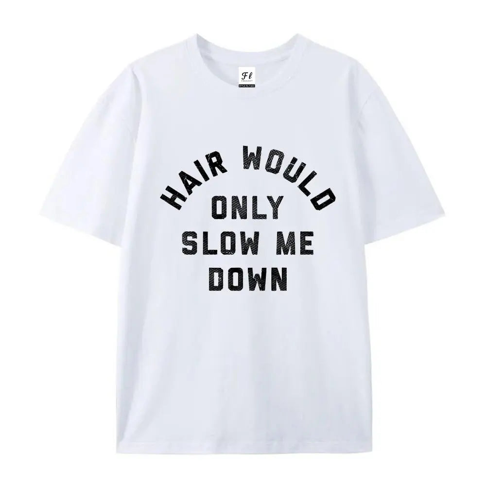 short-sleeve shirt Hair Would Only Slow Me Down Funny Bald Summer Vibes T-Shirt, Confident Bald Humor Graphic Tee, Gift for Bald Man, Casual Self Love Apparel, Unisex Funny Streetwear