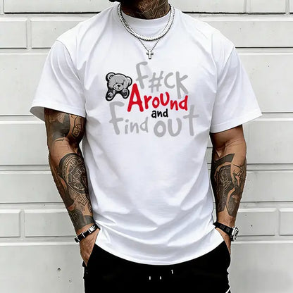 Men’s “Fuck Around and Find Out” graphic T-shirt with teddy bear print, soft cotton blend, perfect for streetwear lovers, bold style fans, and casual everyday outfits.