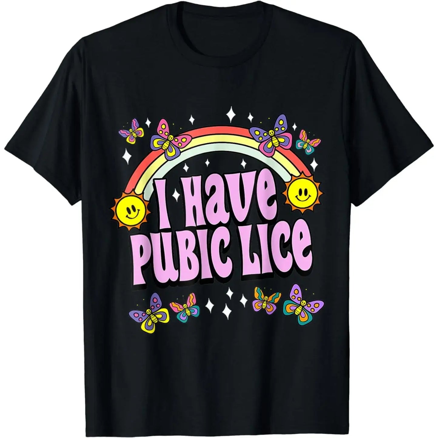 Cotton Short Sleeve l Have Pubic Lice FunnyRetro Offensive Inappropriate Meme T-Shirt forMen women