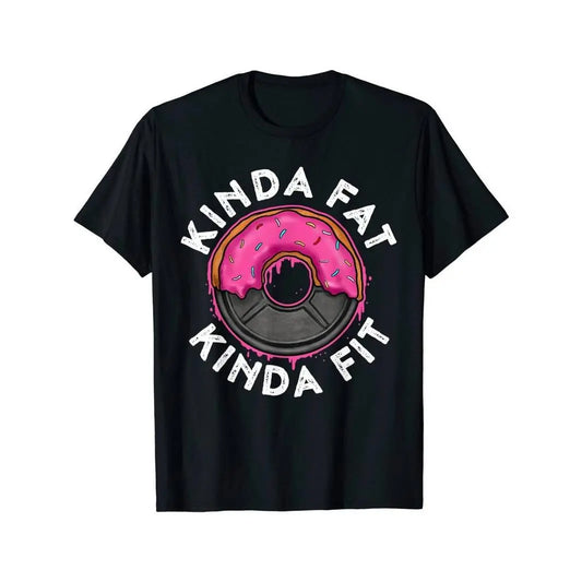 Summer t Shirts NEW! Gym Workout Kinda Fat Kinda Fit Funny Doughnut Gift T-Shirt - MADE IN USA