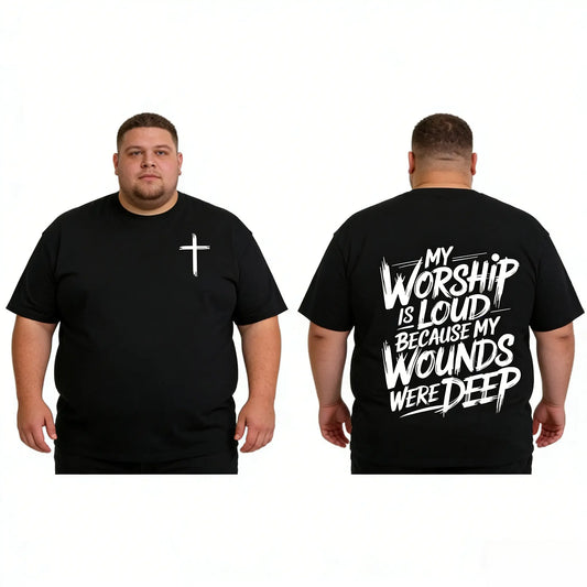 My Worship Is Loud Because My Wounds Were Deep Unisex Washed Christian Shirt, Christian Scripture T-Shirt, Vintage Retro Washed Shirt Double Sided Printed