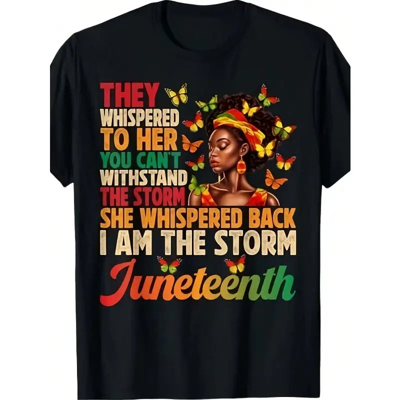 Juneteenth Shirts Women I Am The Storm Black Freedom 1865 T-Shirt Same Style For Men And Women 2026 Summer Short-Sleeved Printed T-Shirt
