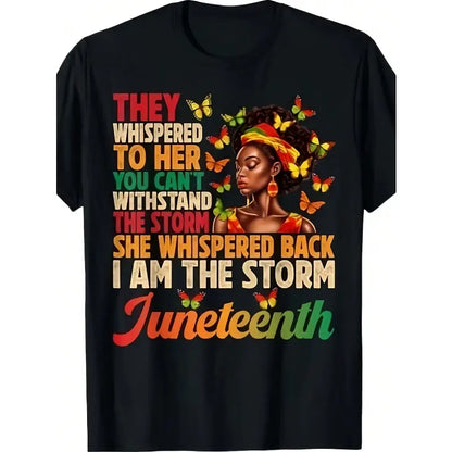 Juneteenth Shirts Women I Am The Storm Black Freedom 1865 T-Shirt Same Style For Men And Women 2026 Summer Short-Sleeved Printed T-Shirt
