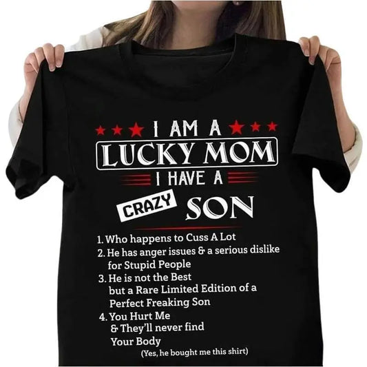 I Am A Lucky Mom I Have A Crazy Son T-Shirt, Mothers Day Shirt Gift For Mom From Son, Awesome Mom Shirt, Mom Life Shirt, Birthday Women Shirt Gift"3XL 4XL 5XL" Large size
