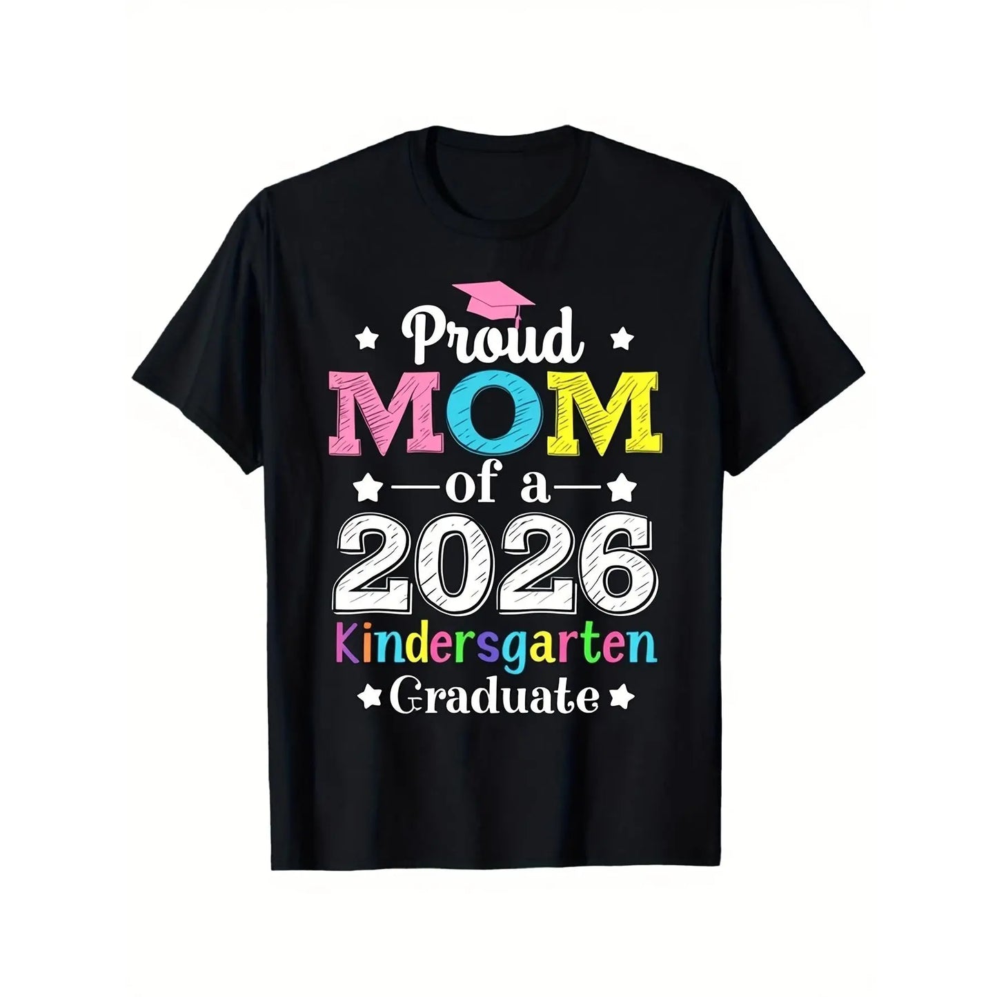 Grad Mom 2026: Proud Mom of a 2026 Kindergarten Graduate T-Shirt - Colorful Diploma Design Same Style for Men and Women 2026 Summer Short-sleeved Printed T-shirt 180G