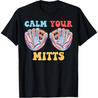Unisex Retro T-Shirt with Calm Your Mitts Graphic Print, Funny Cotton Short Sleeve Apparel for Baseball Moms and Everyday Wear