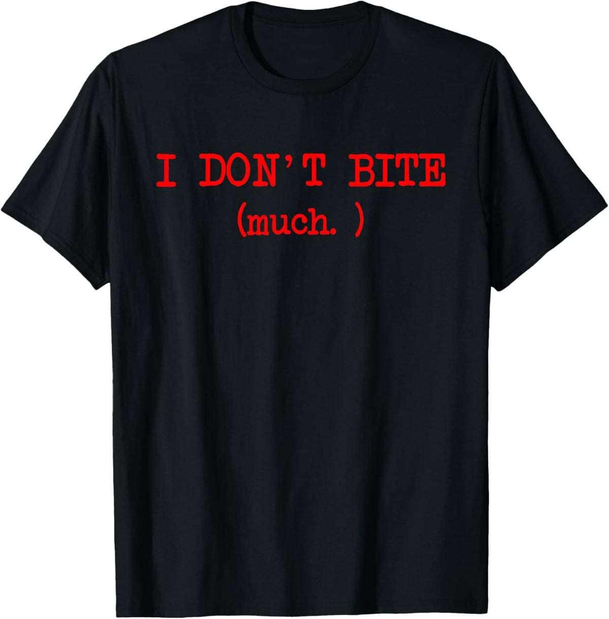 I Don't Bite Much Funny Meme