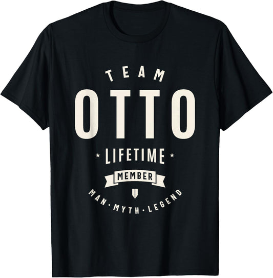 Team Otto Lifetime Member Funny Name Otto
