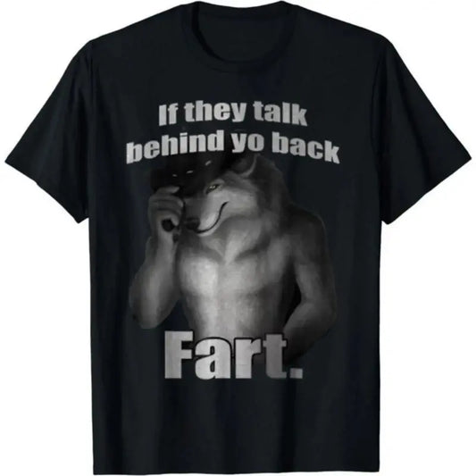 Women's Funny Slogan Graphic Crewneck Short-Sleeve T-Shirt - Soft Natural Fabric, "If They Talk Behind Your Back Fart" Print, Unisex Streetwear, Casual Day Top, Ideal Gift for Meme Fans, Jogger-Friendly